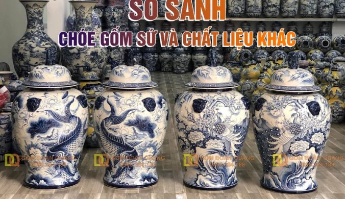 So sánh chóe phong thủy gốm sứ và các chất liệu khác